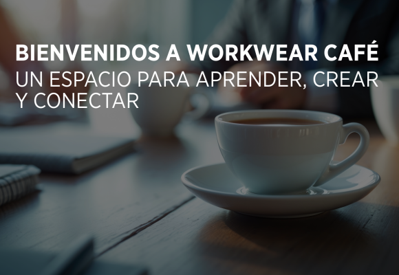 Bienvenido a WorkWear Café: Un espacio para aprender, crear y conectar